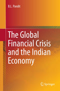 The Global Financial Crisis and the Indian Economy