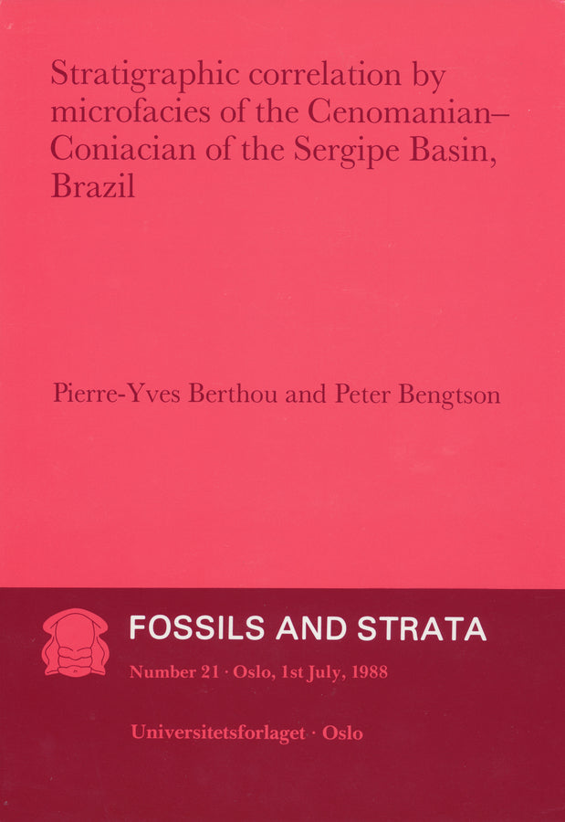 Fossils and Strata Monograph Series: Coniacian of the Sergipe Basin, Brasil