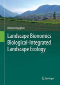 Landscape Bionomics Biological-Integrated Landscape Ecology