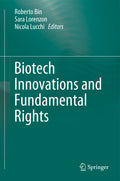 Biotech Innovations and Fundamental Rights