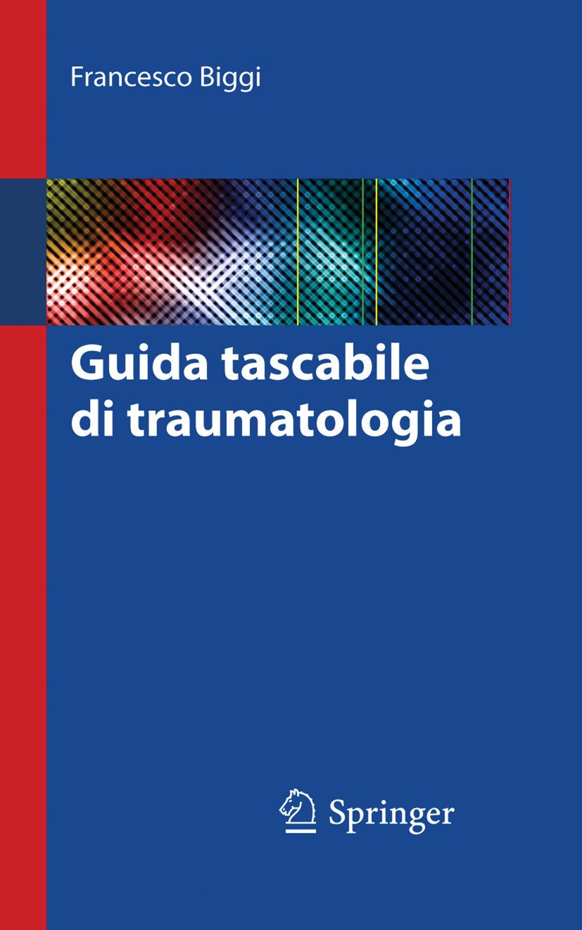 Guida tascabile di traumatologia