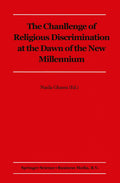 The Challenge of Religious Discrimination at the Dawn of the New Millennium