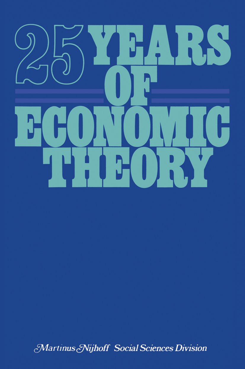 25 Years of Economic Theory
