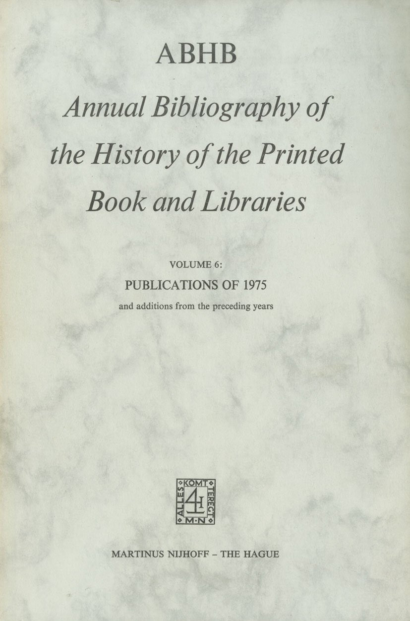 Annual Bibliography of the History of the Printed Book and Libraries