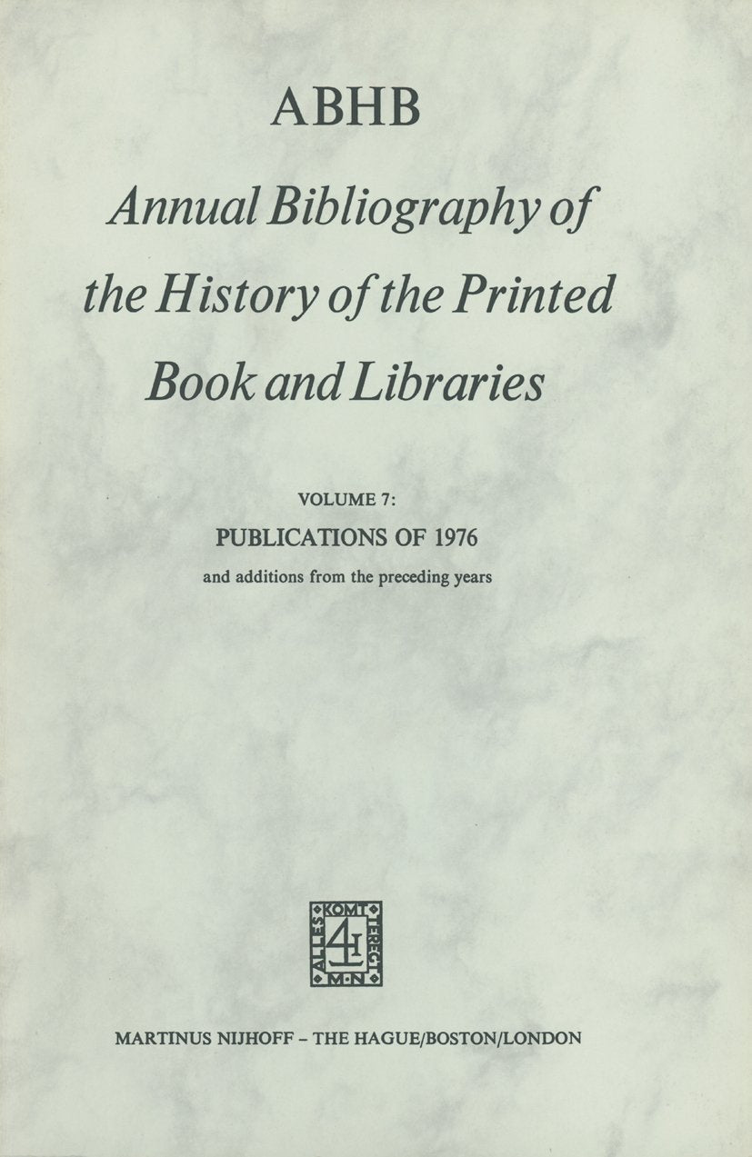 Annual Bibliography of the History of the Printed Book and Libraries
