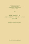 Mary Somerville and the Cultivation of Science, 1815–1840