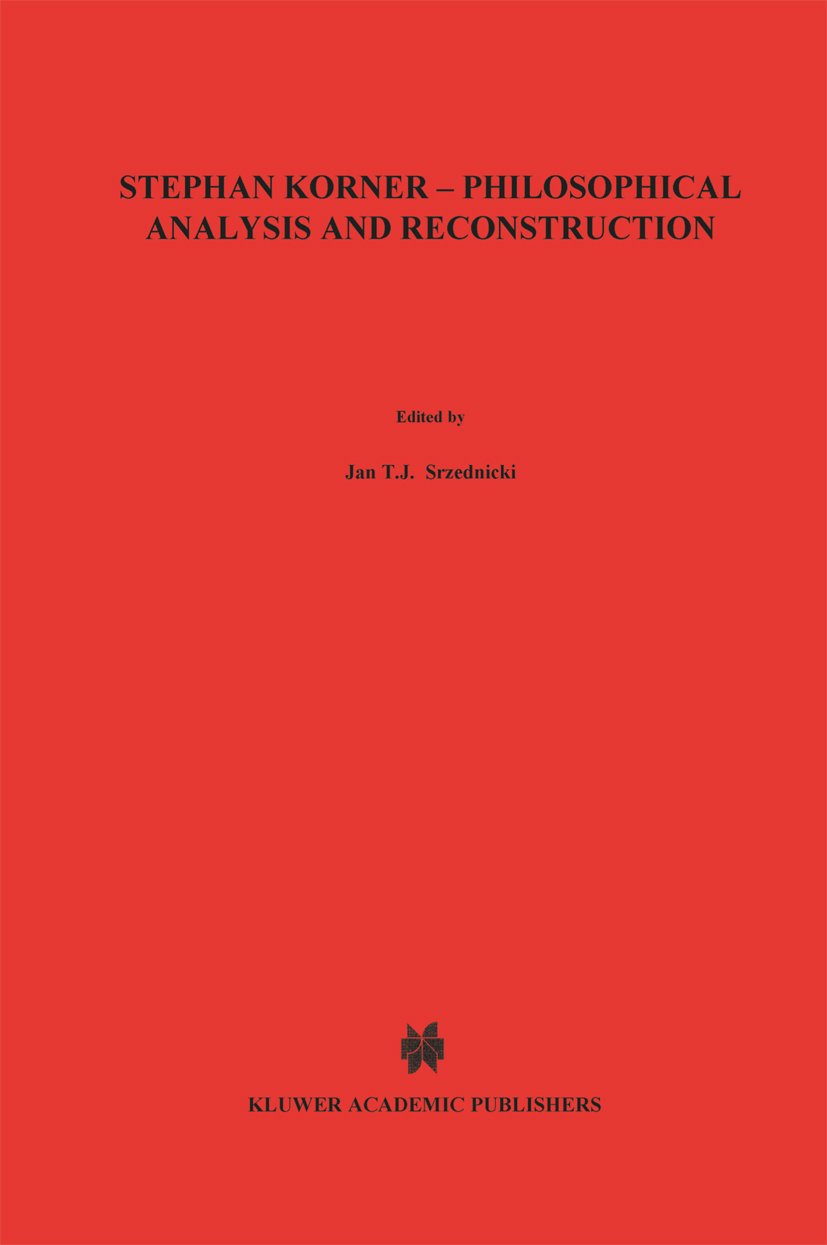 Stephan Körner — Philosophical Analysis and Reconstruction