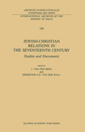 Jewish-Christian Relations in the Seventeenth Century