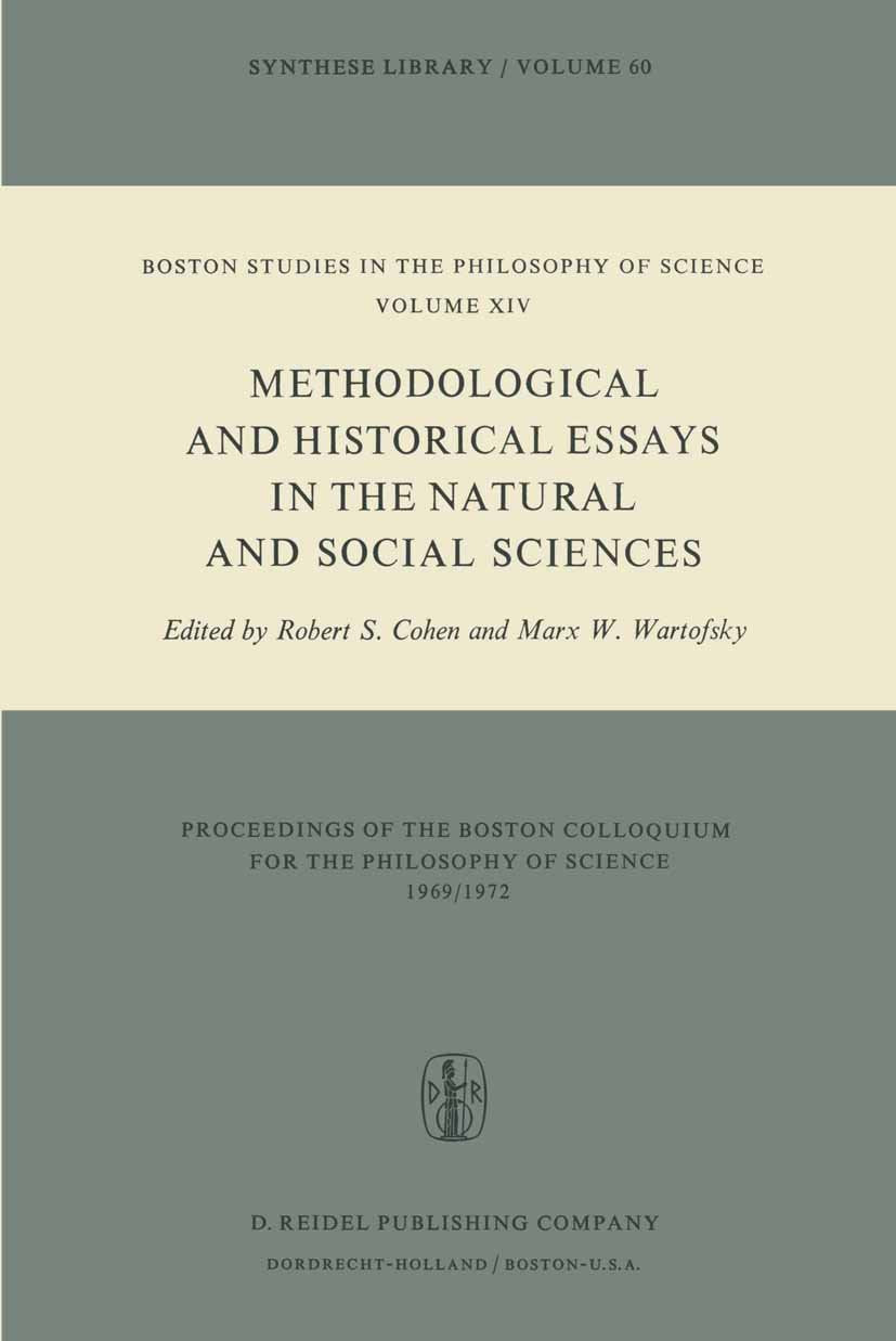 Methodological and Historical Essays in the Natural and Social Sciences