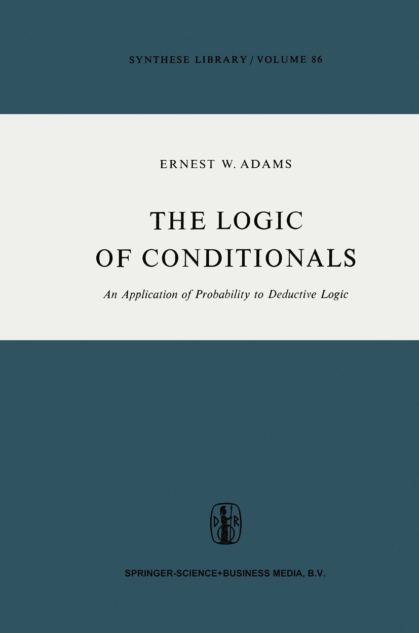 The Logic of Conditionals