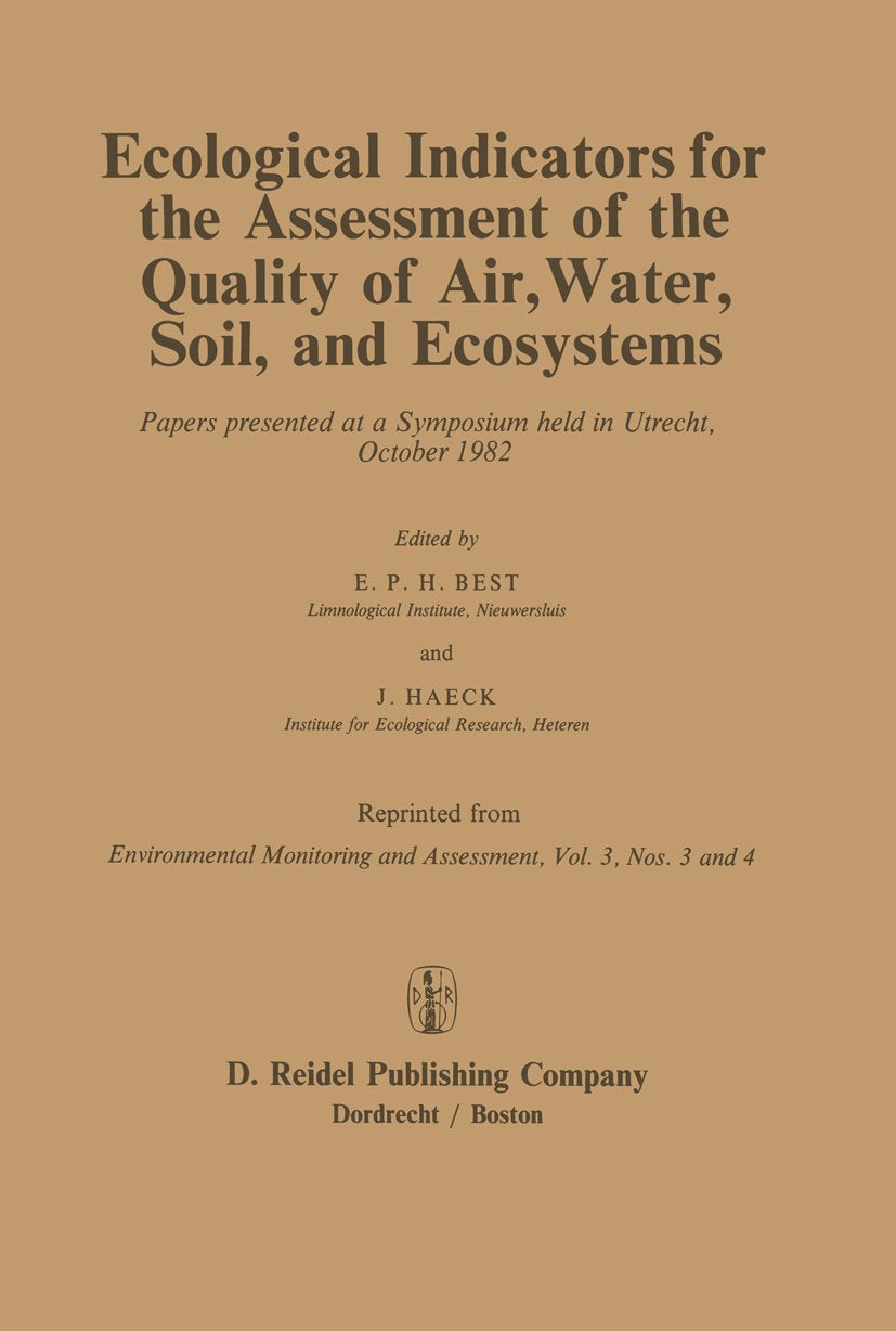 Ecological Indicators for the Assessment of the Quality of Air, Water, Soil, and Ecosystems