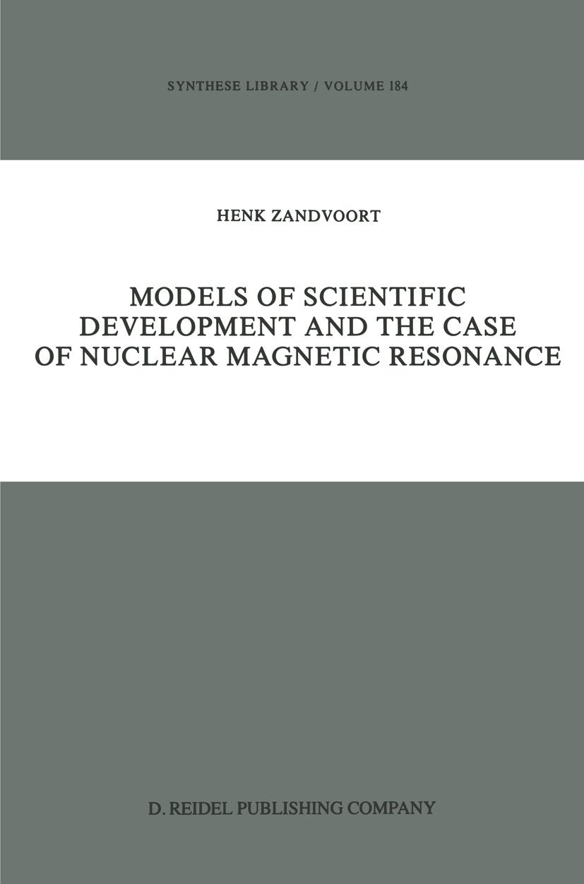 Models of Scientific Development and the Case of Nuclear Magnetic Resonance