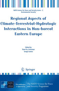 Regional Aspects of Climate-Terrestrial-Hydrologic Interactions in Non-boreal Eastern Europe