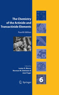 The Chemistry of the Actinide and Transactinide Elements (Volume 6)