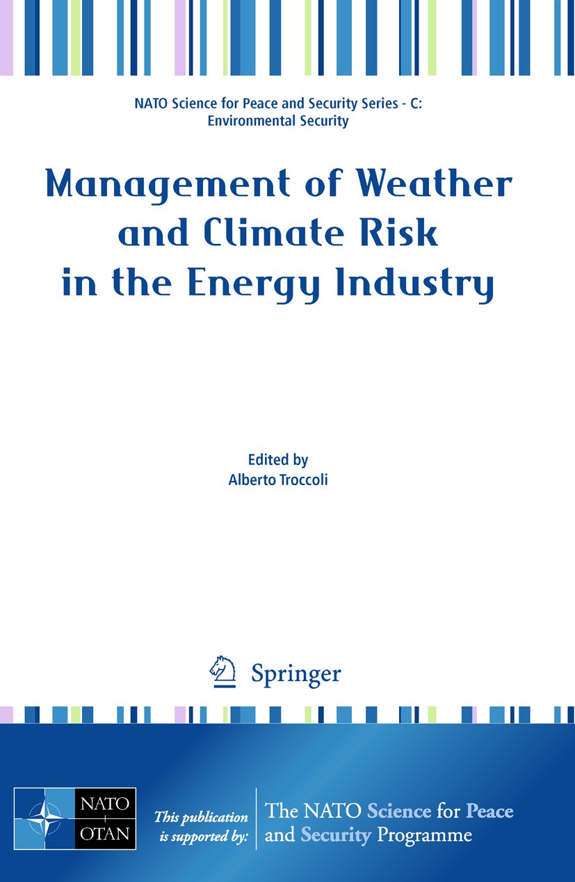 Management of Weather and Climate Risk in the Energy Industry