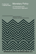 Advanced Studies in Theoretical and Applied Econometrics: A Theoretical and Econometric Approach