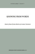 Synthese Library: Western and Indian Philosophical Analysis of Understanding and Testimony