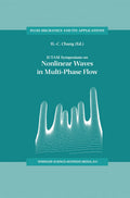 IUTAM Symposium on Nonlinear Waves in Multi-Phase Flow