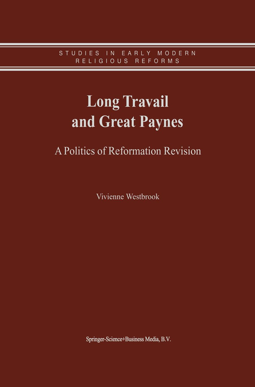 Long Travail and Great Paynes