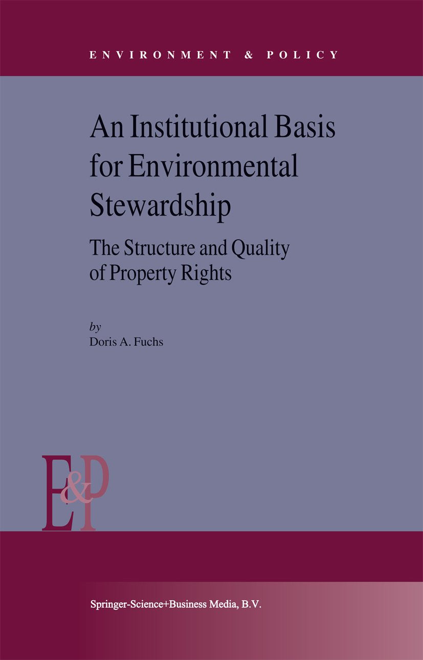 An Institutional Basis for Environmental Stewardship
