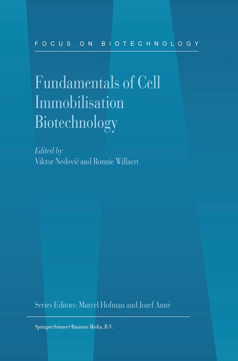 Fundamentals of Cell Immobilisation Biotechnology