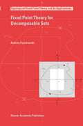 Topological Fixed Point Theory and Its Applications