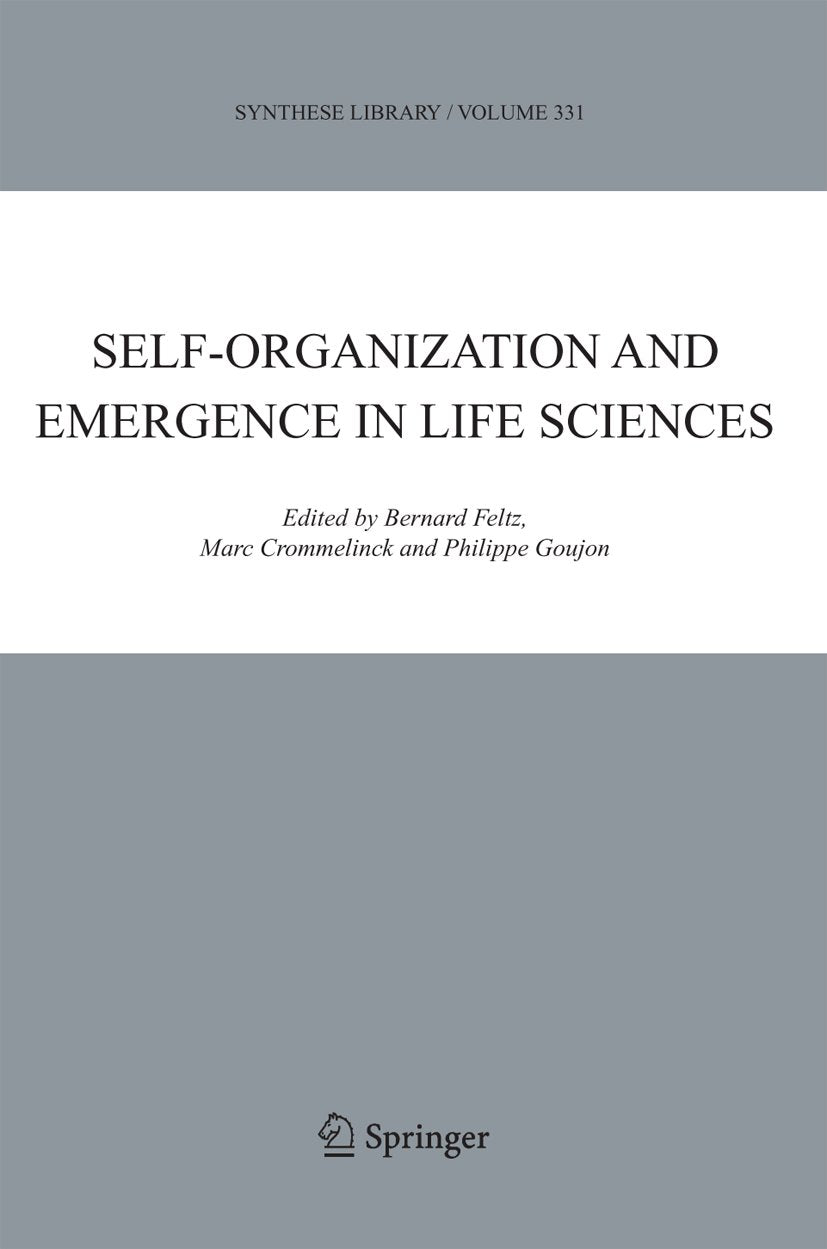 Self-organization and Emergence in Life Sciences