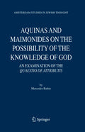 Aquinas and Maimonides on the Possibility of the Knowledge of God