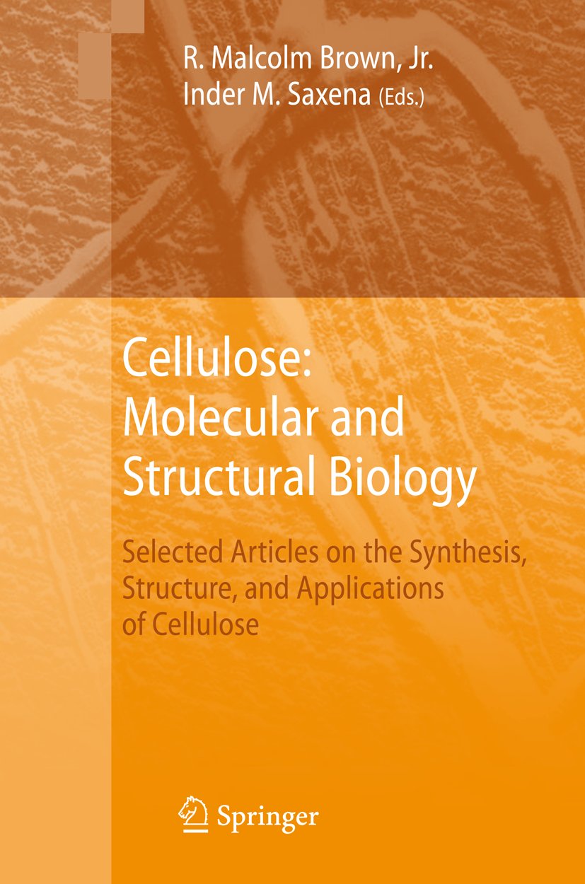 Cellulose: Molecular and Structural Biology