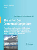 Developments in Hydrobiology: Proceedings of a Symposium Celebrating a Century of Symbiosis Among Agriculture, Wildlife and People, 1905–2005, held in San Diego, California, USA, March 2005