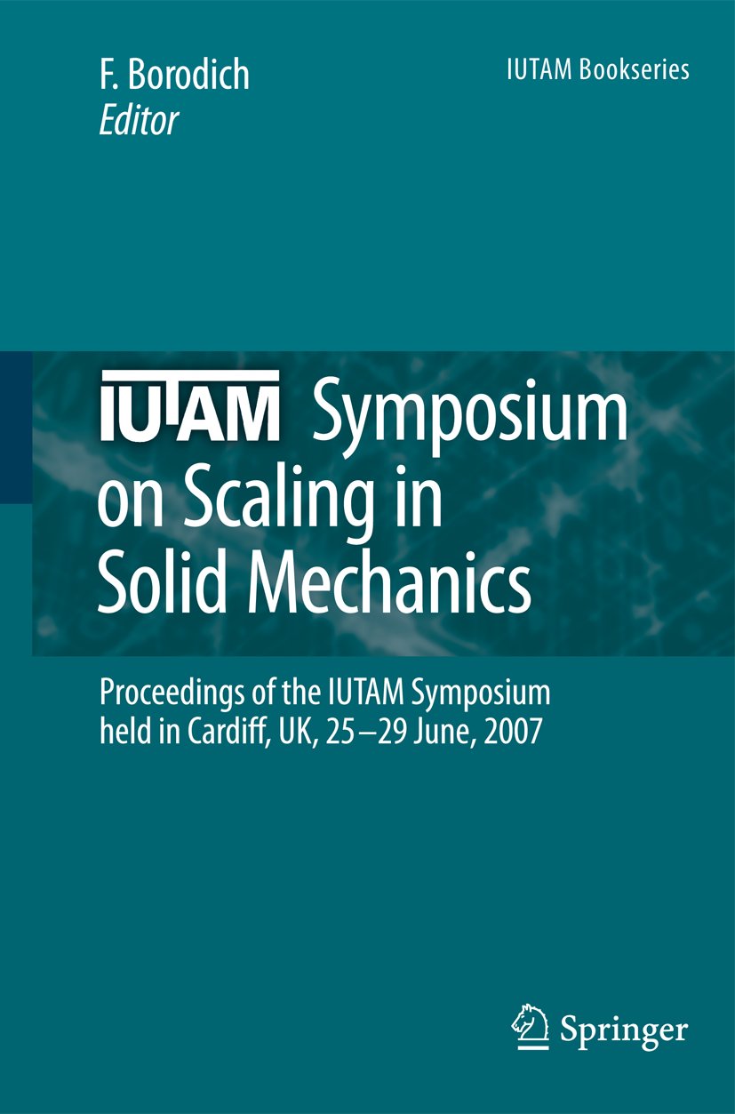 IUTAM Bookseries: Proceedings of the IUTAM Symposium held in Cardiff, UK, 25-29 June, 2007