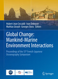 Global Change: Mankind-Marine Environment Interactions