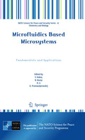Microfluidics Based Microsystems