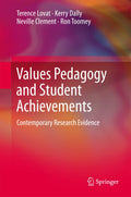 Values Pedagogy and Student Achievement