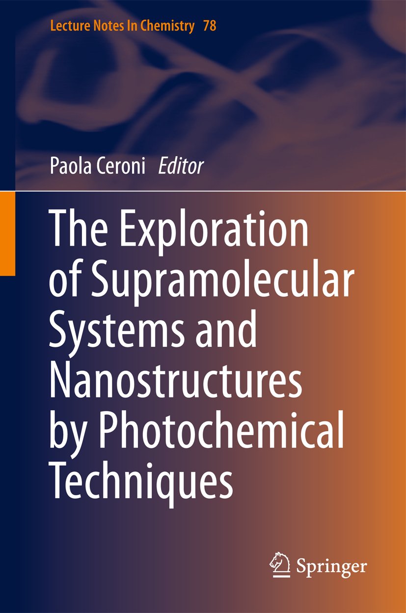 The Exploration of Supramolecular Systems and Nanostructures by Photochemical Techniques
