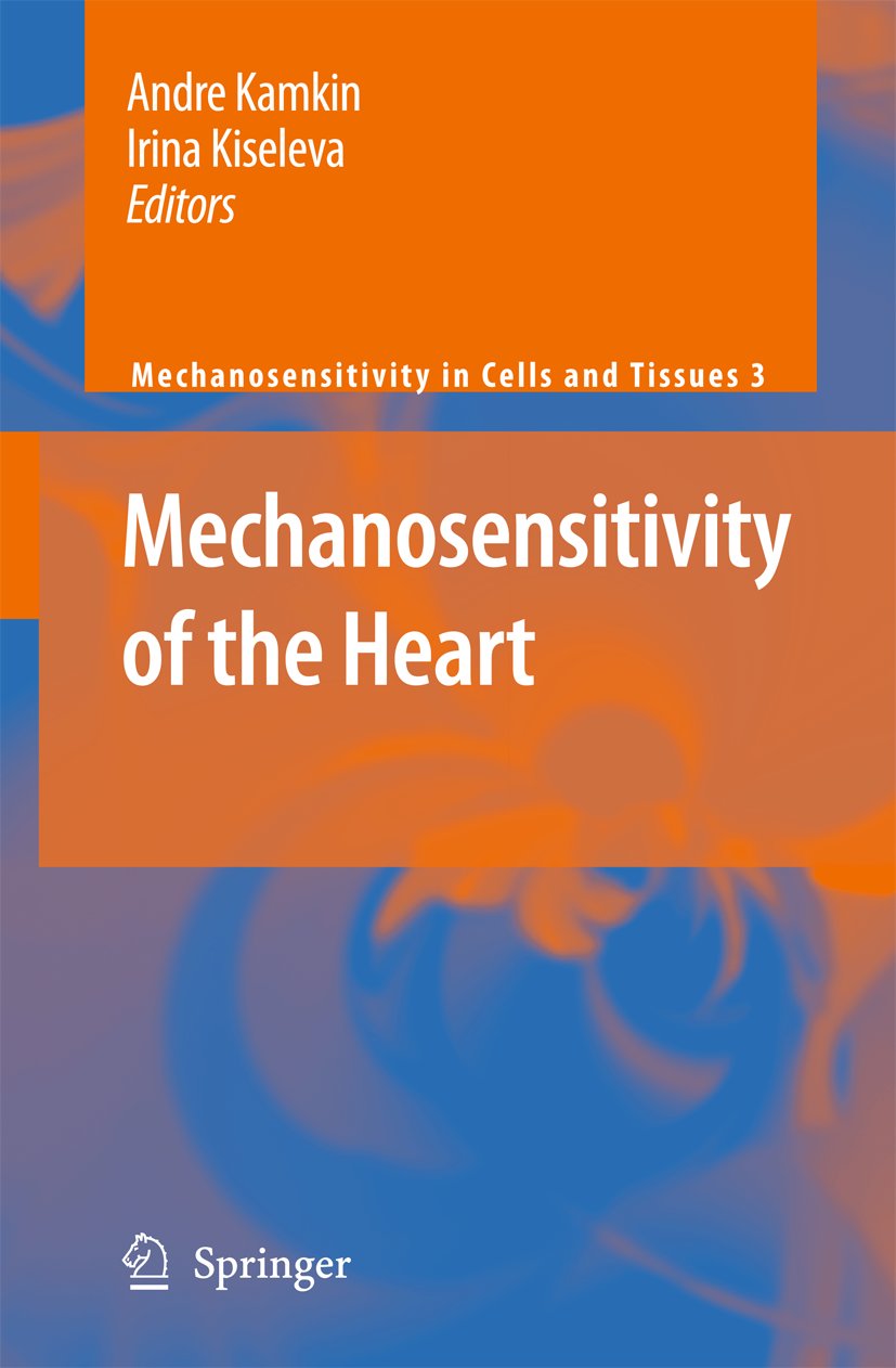 Mechanosensitivity of the Heart