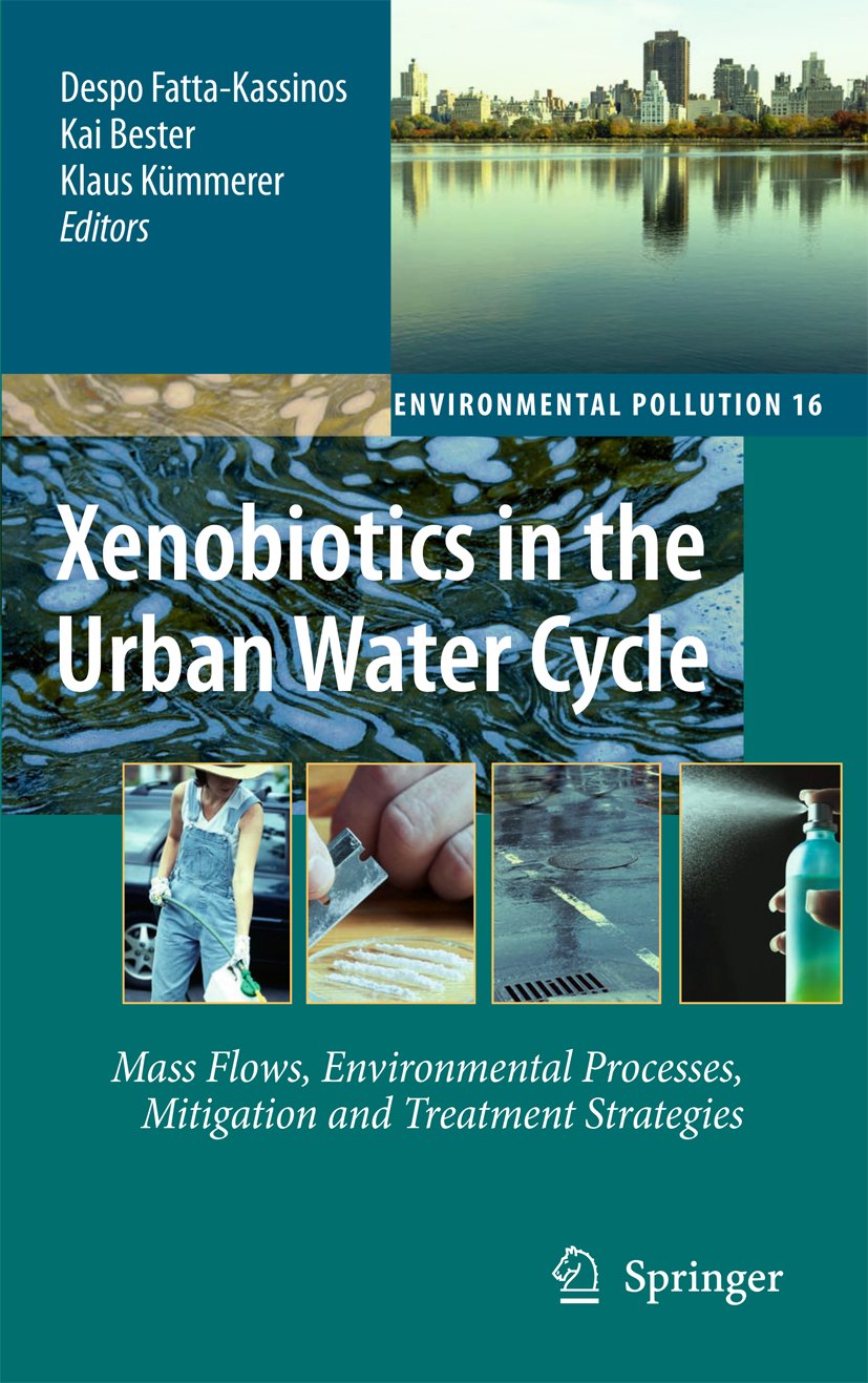 Xenobiotics in the Urban Water Cycle