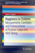 SpringerBriefs in Well-Being and Quality of Life Research