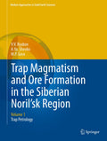 Trap Magmatism and Ore Formation in the Siberian Noril'sk Region