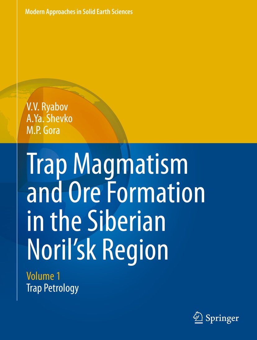 Trap Magmatism and Ore Formation in the Siberian Noril'sk Region