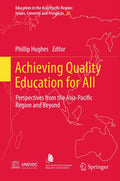 Education in the Asia-Pacific Region: Issues, Concerns and Prospects