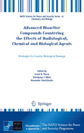 Advanced Bioactive Compounds Countering the Effects of Radiological, Chemical and Biological Agents