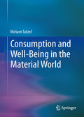 Consumption and Well-Being in the Material World