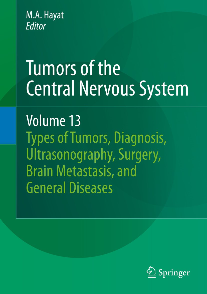 Tumors of the Central Nervous System, Volume 13