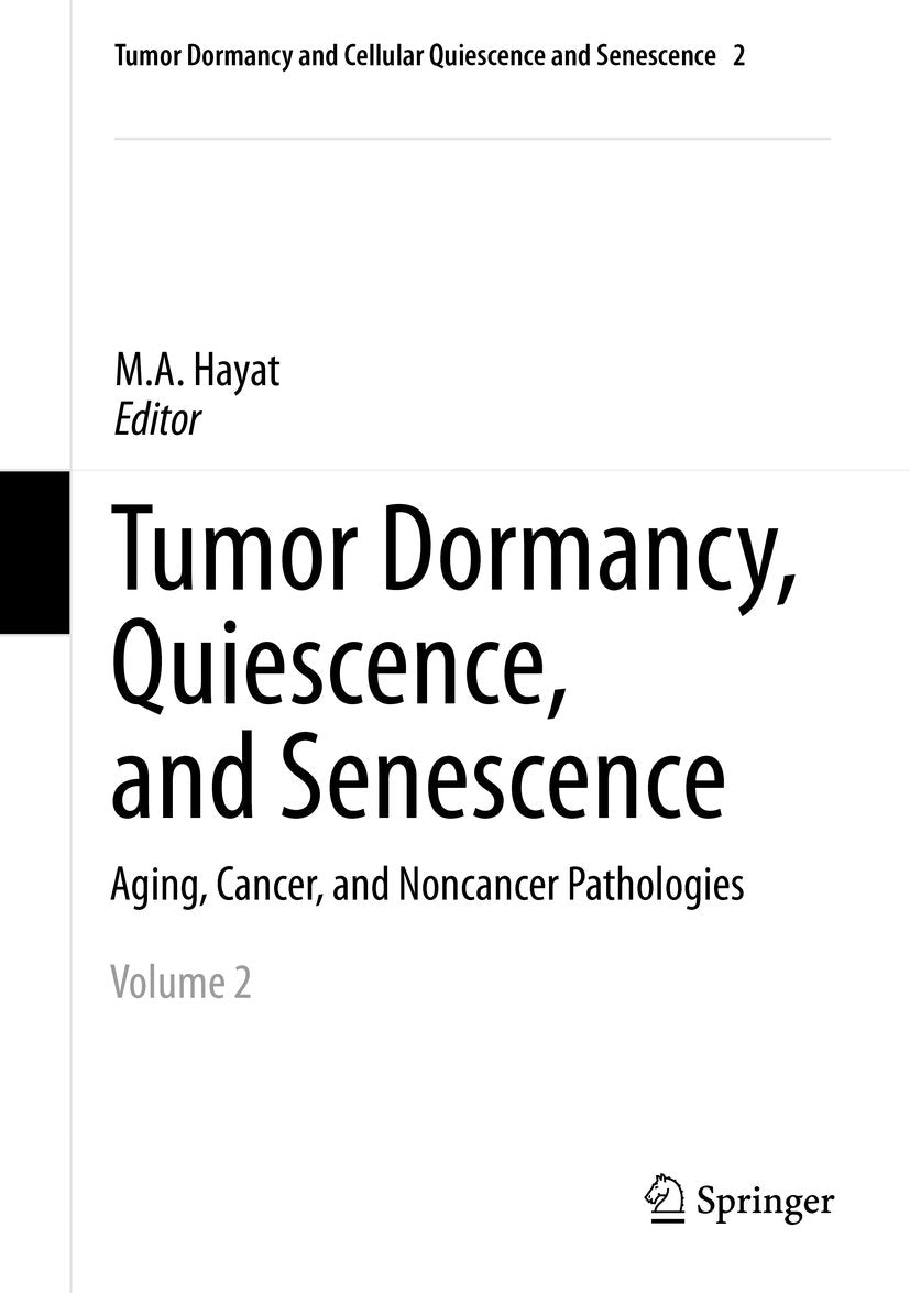 Tumor Dormancy and Cellular Quiescence and Senescence