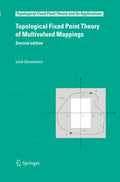 Topological Fixed Point Theory and Its Applications
