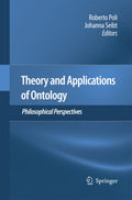 Theory and Applications of Ontology: Philosophical Perspectives