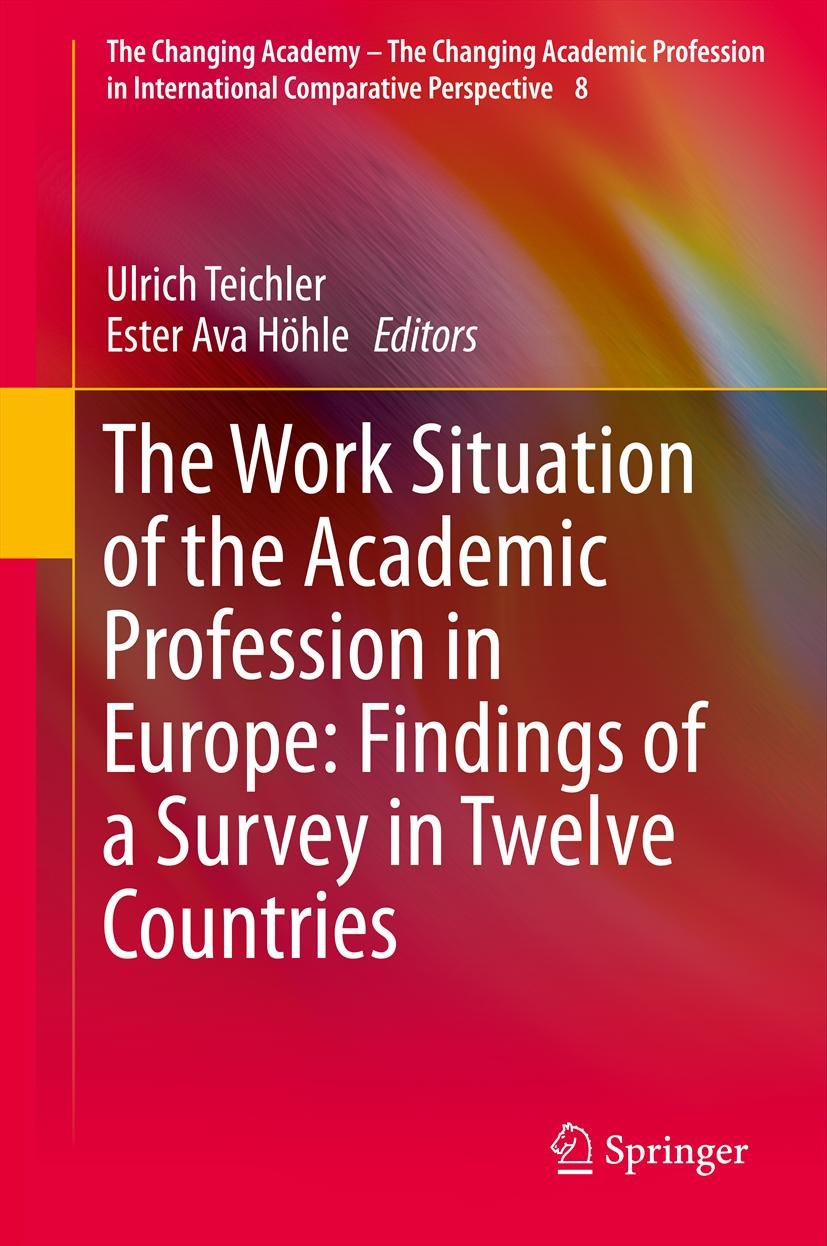 The Changing Academy – The Changing Academic Profession in International Comparative Perspective