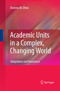 Academic Units in a Complex, Changing World
