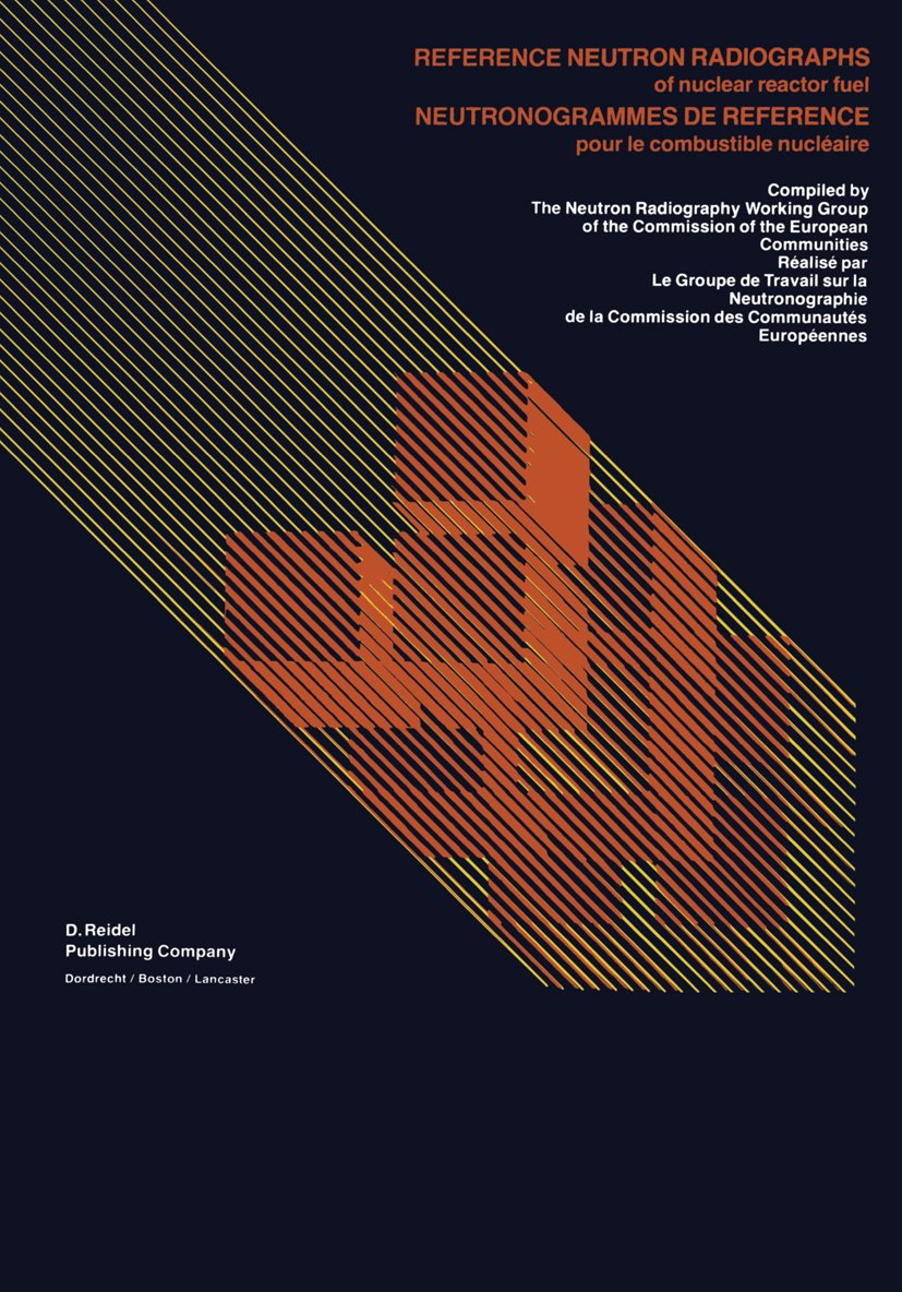 Reference Neutron Radiographs of nuclear reactor fuel / Neutronogrammes de Reference pour le combustible nucléaire